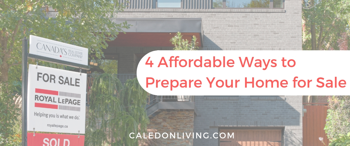 4 Affordable Ways to Prepare Your Home for Sale
