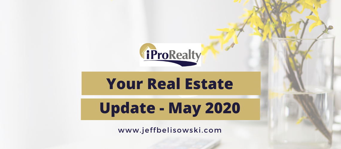 Jeff Belisowski - Newsletter Monthly Real Estate Update - May 2020