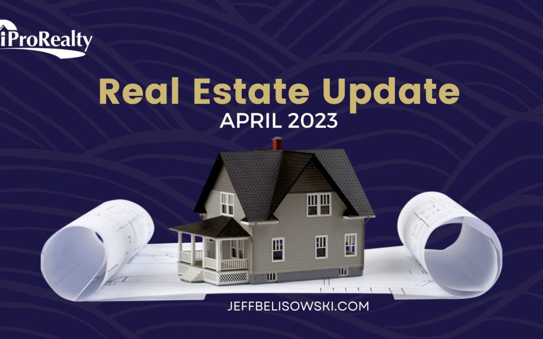 Real Estate Update: April 2023