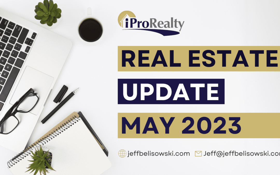 Real Estate Update – May 2023