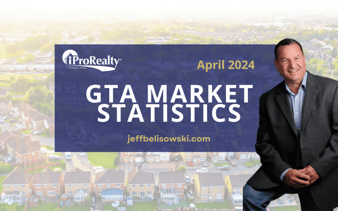 Market Statistics for the GTA – April 2024